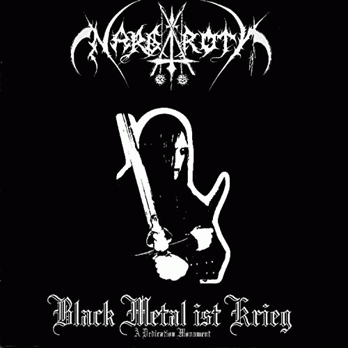 Nargaroth : Black Metal Ist Krieg